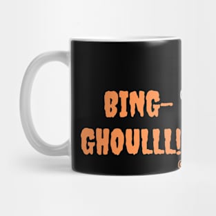 Bingo-Ghoul! Mug